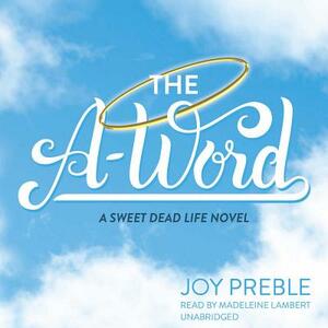 The A-Word by Joy Preble