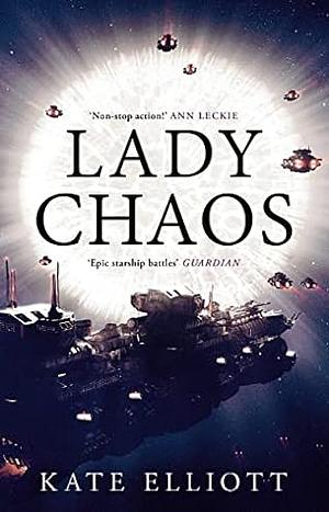 Lady Chaos by Kate Elliott