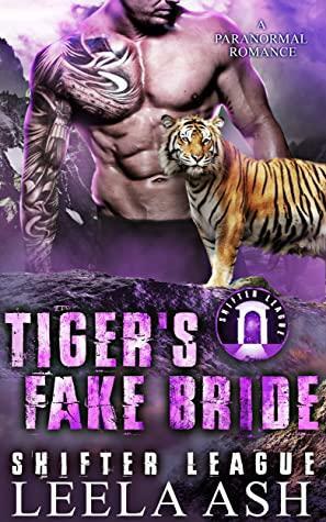 Tiger's Fake Bride by Leela Ash