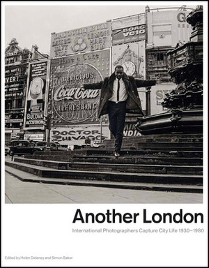 Another London by Ben Gidley, Helen Delaney, Simon Baker, Mick Gidley