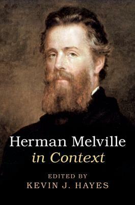 Herman Melville in Context by 