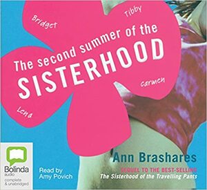 The Second Summer of the Sisterhood: 2 by Ann Brashares