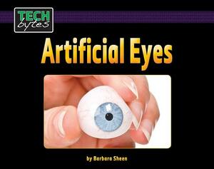 Artificial Eyes by Barbara Sheen