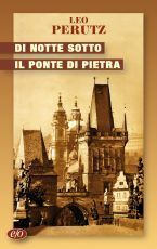 Di notte sotto il ponte di pietra by Leo Perutz