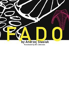 Fado by Bill Johnston, Andrzej Stasiuk