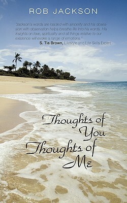 Thoughts of You Thoughts of Me by Jackson Rob Jackson, Rob Jackson