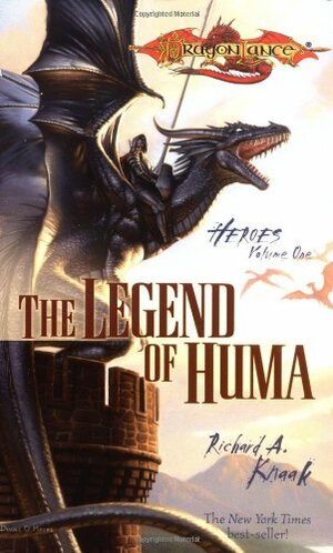 The Legend of Huma by Richard A. Knaak