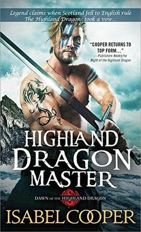 Highland Dragon Master by Isabel Cooper