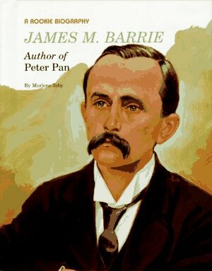 James M. Barrie: Author of Peter Pan by Carol Green, Carol Greene