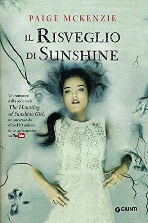 Il risveglio di Sunshine by Paige McKenzie, Paige McKenzie