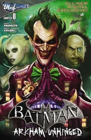 Batman: Arkham Unhinged #8 by Simon Coleby, Derek Fridolfs
