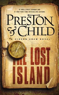 The Lost Island: A Gideon Crew Novel by Douglas Preston