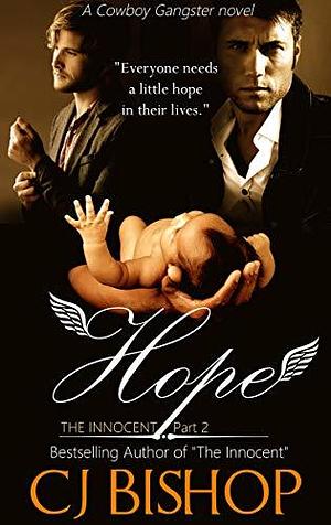 Hope: The Innocent Part 2 by C.J. Bishop