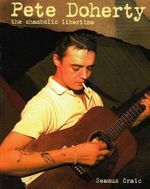 Pete Doherty by Seamus Craic