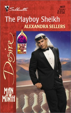 The Playboy Sheikh by Alexandra Sellers