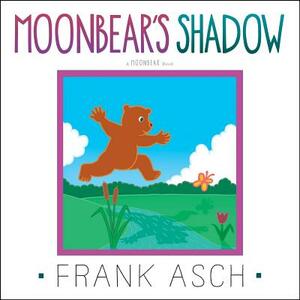 Moonbear's Shadow by Frank Asch