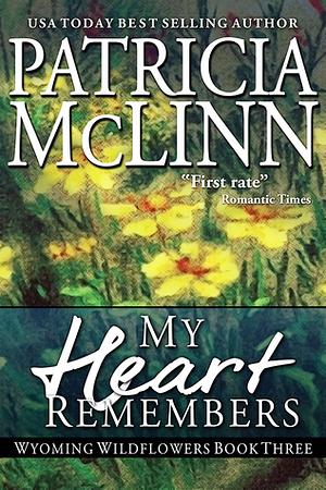 My Heart Remembers by Patricia McLinn