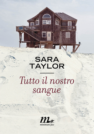 Tutto il nostro sangue by Sara Taylor, Nicola Manuppelli