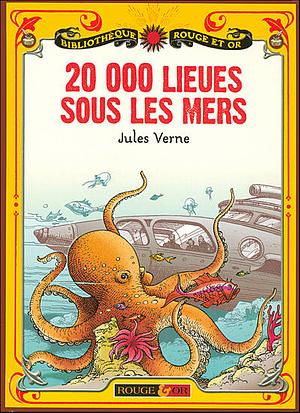 20 000 lieues sous les mers by Jules Verne