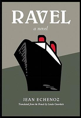 Ravel by Jean Echenoz