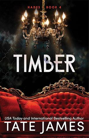 Timber by Tate James