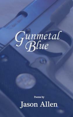 Gunmetal Blue by Jason Allen