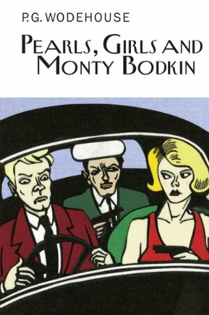 Pearls, Girls and Monty Bodkin by P.G. Wodehouse