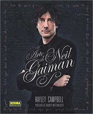 El arte de Neil Gaiman by Hayley Campbell