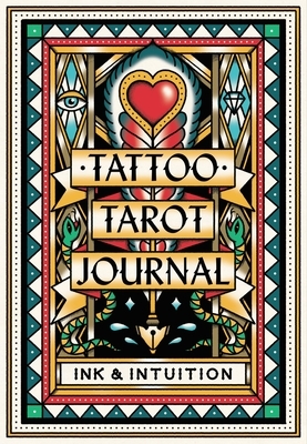 Tattoo Tarot Journal by Diana McMahon Collis