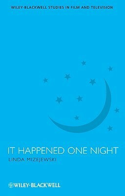 It Happened One Night by Linda Mizejewski