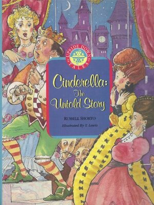 Cinderella/Cinderella: The Untold Story by Russell Shorto