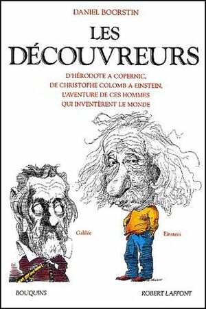 Les Découvreurs by Daniel J. Boorstin