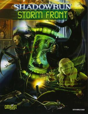 Shadowrun Storm Front by Catalyst Game Labs