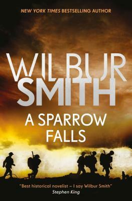 A Sparrow Falls by Wilbur Smith