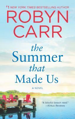 The Summer That Made Us by Robyn Carr