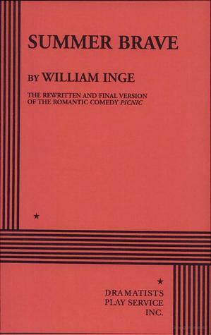 Summer Brave by William Inge