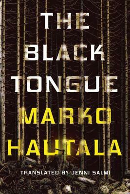 The Black Tongue by Marko Hautala