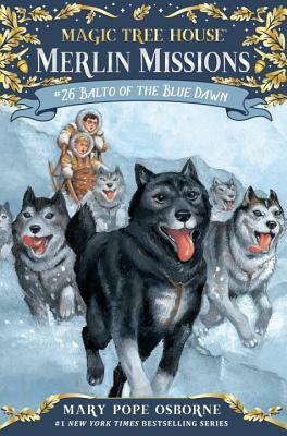 Balto of the Blue Dawn by Mary Pope Osborne