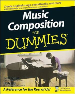 Music Composition for Dummies by Holly Day, Scott Jarrett