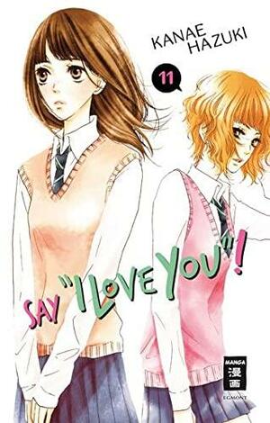 Say I Love You!, Band 11 by Kanae Hazuki