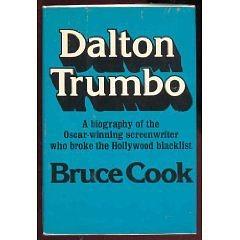 Dalton Trumbo by Bruce Cook