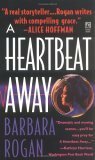 A Heartbeat Away by Barbara Rogan