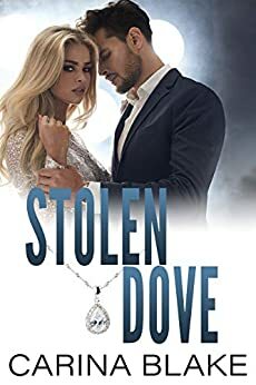 Stolen Dove by Carina Blake