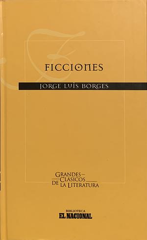 Ficciones by Jorge Luis Borges