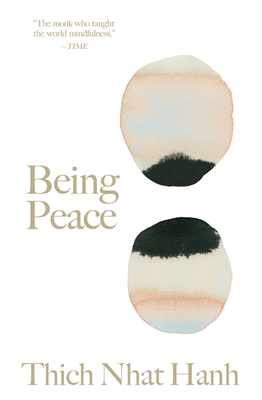 Being Peace by Thích Nhất Hạnh