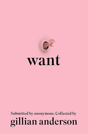 Want by Gillian Anderson