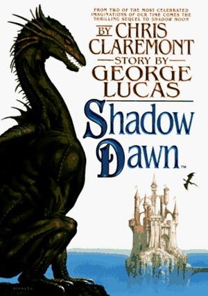 Shadow Dawn by George Lucas, Chris Claremont