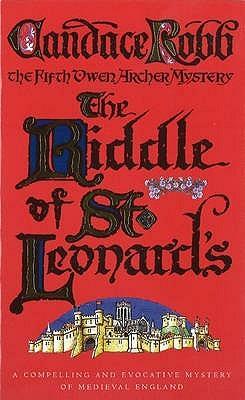 The Riddle of St Leonard's by Candace Robb