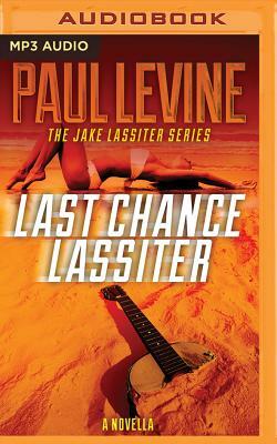 Last Chance Lassiter by Paul Levine