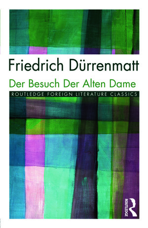 Der Besuch der alten Dame by Friedrich Dürrenmatt